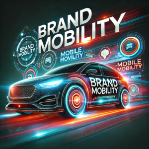 Brand Mobility